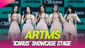 ARTMS(아르테미스), ‘ICARUS’ 쇼케이스 무대