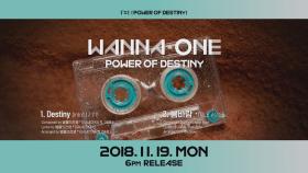 [Preview] Wanna One “1¹¹=1(POWER OF DESTINY)” 앨범 미리듣기