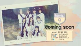 fromis_9 (프로미스_9) Coming Soon