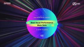 [2017 MAMA] Best Vocal Performance Male Solo Nominees_2017마마