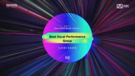 [2017 MAMA] Best Vocal Performance Group Nominees_2017마마