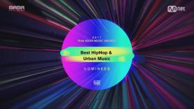 [2017 MAMA] Best HipHop & Urban Music Nominees_2017마마