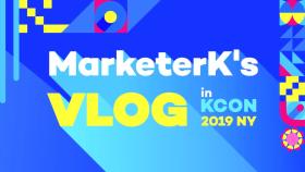 [#KCON19NY] #MarketerK #Vlog