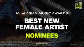 [2020 MAMA Nominees] Best New Female Artist