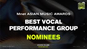 [2020 MAMA Nominees] Best Vocal Performance Group