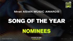 [2020 MAMA Nominees] Song of the Year
