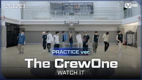 [#로드투킹덤_A/Practice Video] The CrewOne(더크루원) - ♬ WAYCH IT ㅣ1차전 〈트리플 대진- THE BOYZ〉