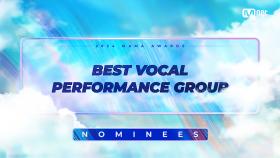 [#2024MAMA] Nominees | BEST VOCAL PERFORMANCE GROUP | Mnet 241014 방송