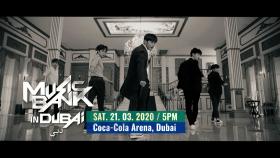 뮤직뱅크 월드투어 IN 두바이 [MusicBank World Tour IN Dubai Teaser] 스포일러 티저 200224