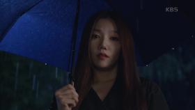 빗속에서 울고 있는 강은탁 앞에 나타난 이채영...!! ＂내가 왔으니까 괜찮아＂ | KBS 200911 방송
