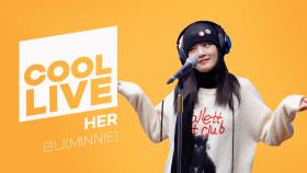 [Cool Live] 민니(MINNIE) - HER | KBS 250130 방송