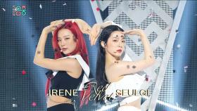 아이린&슬기(레드벨벳) -놀이 (Red Velvet, IRENE & SEULGI -Naughty)