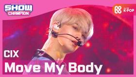 [COMEBACK] 씨아이엑스 - Move My Body (CIX - Move My Body)