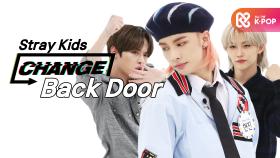 [CHANGE CAM] 스트레이 키즈 - 백 도어 (Stray Kids - Back Door) l 주간아이돌(Weekly Idol)