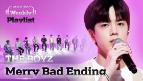 [Weekly Playlist] 더보이즈가 부르는 ＜Merry Bad Ending＞♬ Full ver. l EP.524