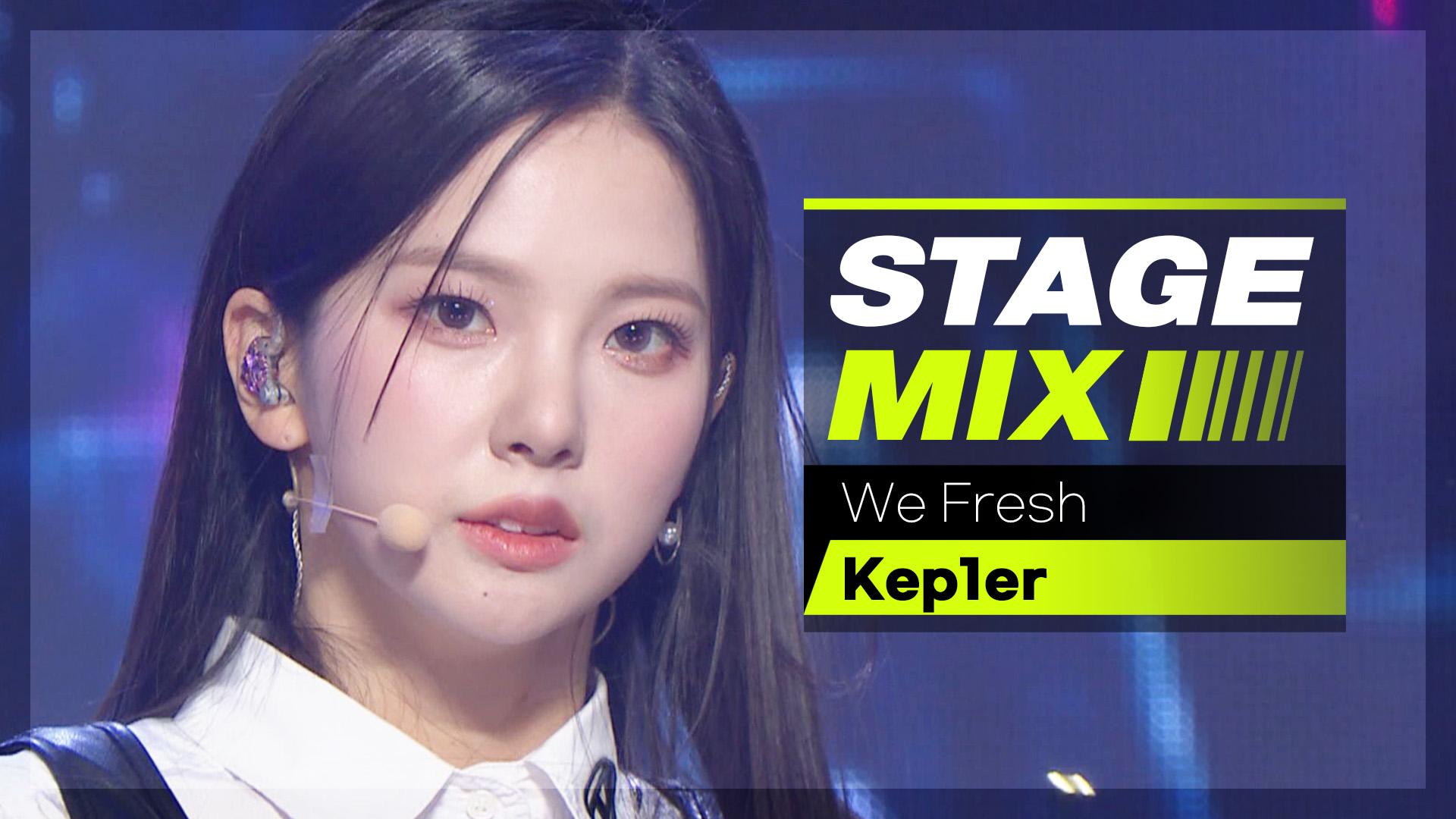 [Stage Mix] Kep1er - We Fresh (케플러 - 위 프레시) | ZUM TV