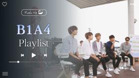 학창시절 한 페이지이자, 설레게 했던 B1A4 플레이리스트♬ l SOLO DAY, 이게 무슨 일이야 등 l B1A4(비원에이포) l #피크닉ZIP l #피크닉라이브소풍