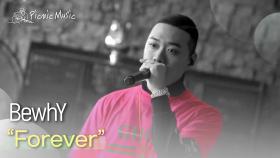 BewhY - Forever | #피크닉라이브소풍 l EP.106