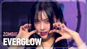 [COMEBACK] 에버글로우(EVERGLOW) - ZOMBIE l 240612