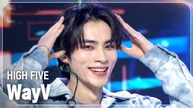 웨이션브이(WayV) - HIGH FIVE l 241204