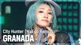 그라나다(GRANADA) - City Hunter (WaEgo Remix) l 250326