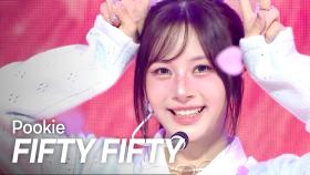 [COMEBACK] FIFTY FIFTY(피프티피프티) - POOKIE l 250514