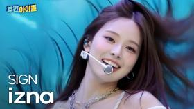 izna(이즈나)의 ＜SIGN＞♬