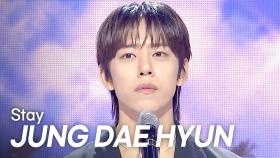 정대현(JUNG DAE HYUN) – Stay l 250618