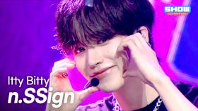 n.SSign(엔싸인) - Itty Bitty l 250716