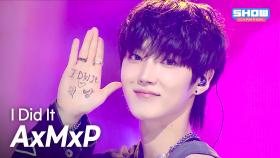 AxMxP(에이엠피) - I Did It l 251015