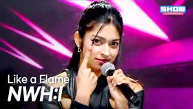 NWH:I - Like a Flame l 251029