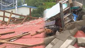 지붕 뜯기고 비닐하우스 폭삭…강한 돌풍에 마을 쑥대밭
