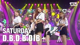 SATURDAY(세러데이) - D.B.D.B.DIB @인기가요 inkigayo 20200823