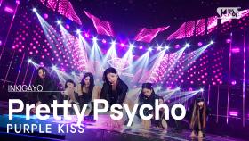 PURPLE KISS(퍼플키스) - Pretty Psycho @인기가요 inkigayo 20220501