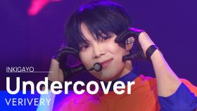 VERIVERY(베리베리) - Undercover @인기가요 inkigayo 20220515