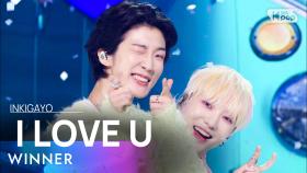 WINNER(위너) - I LOVE U @인기가요 inkigayo 20220717