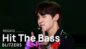 BLITZERS(블리처스) - Hit The Bass @인기가요 inkigayo 20220724