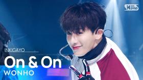 WONHO(원호) - On & On @인기가요 inkigayo 20221023