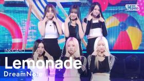 DreamNote(드림노트) - Lemonade @인기가요 inkigayo 20230507