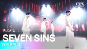 DRIPPIN(드리핀) - SEVEN SINS @인기가요 inkigayo 20230521