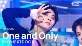 BOYNEXTDOOR(보이넥스트도어) - One and Only @인기가요 inkigayo 20230618