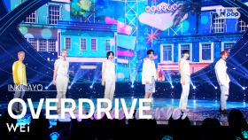 WEi(위아이) - OVERDRIVE @인기가요 inkigayo 20230702