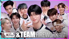 [타이틀곡 인터뷰] &TEAM 🎆FIREWORK🎆 INTERVIEW 통합본 (FULL VER.)