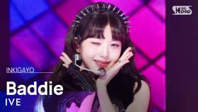 IVE (아이브) - Baddie @인기가요 inkigayo 20231022