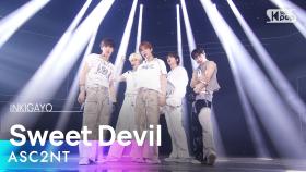 ASC2NT (어센트) - Sweet Devil @인기가요 inkigayo 20241006