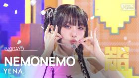 YENA (최예나) – NEMONEMO @인기가요 inkigayo 20241006