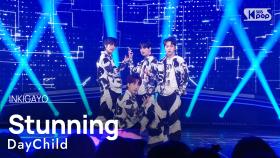 DayChild (데이차일드) - Stunning @인기가요 inkigayo 20241215