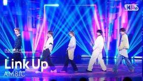 Link Up - AM8IC | SBS 251130 방송