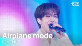 Airplane mode - SEVENUS | SBS 251207 방송